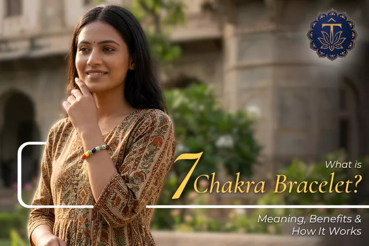 What Is a 7 Chakra Bracelet? Meaning, Benefits & How It Works